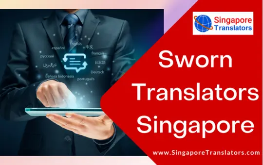 Sworn Translators Singapore