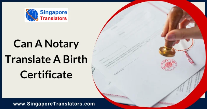 Can A Notary Translate A Birth Certificate