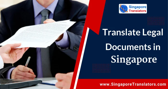 5 Tips About Legal Document Translation in Singapore