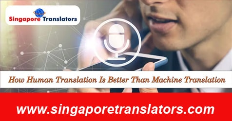 How Human Translation Is Better Than Machine Translation