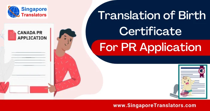 Do I Need To Translate My Birth Certificate For PR Application?