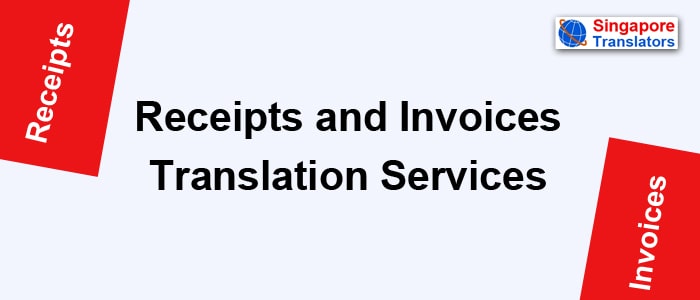 Receipts and Invoices Translation Services