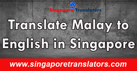 Translate Malay To English Singapore Document Translation Online Ica