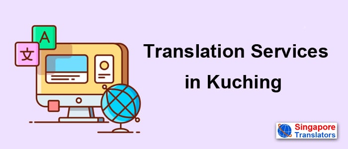 Translation Services in Kuching malaysia