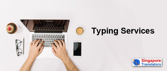 Typing Services singapore