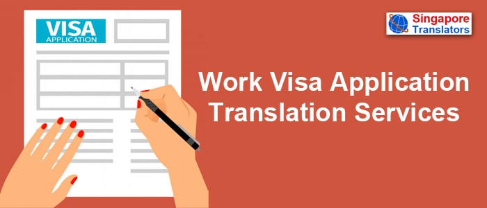 Work Visa Application Translation Services