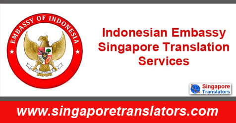 Indonesian Embassy Singapore Translation Services