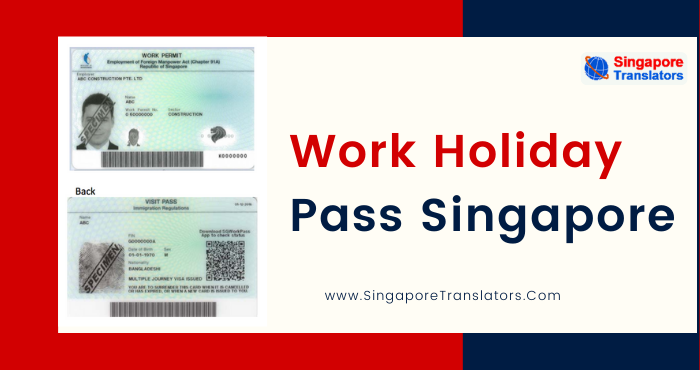 Work Holiday Pass Singapore