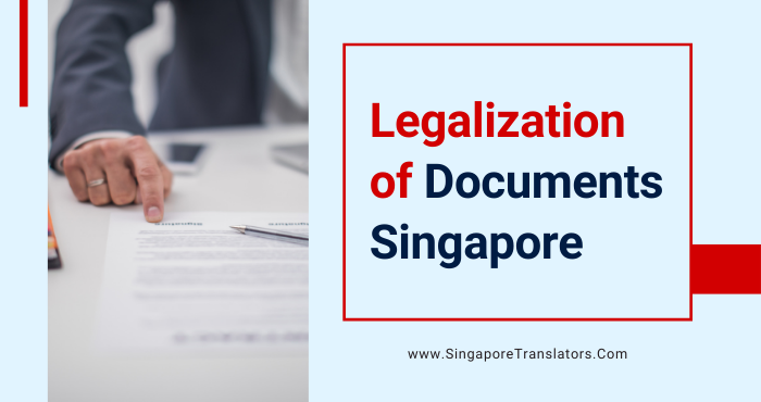 Legalization of Documents Singapore