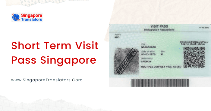 Short Term Visit Pass Singapore