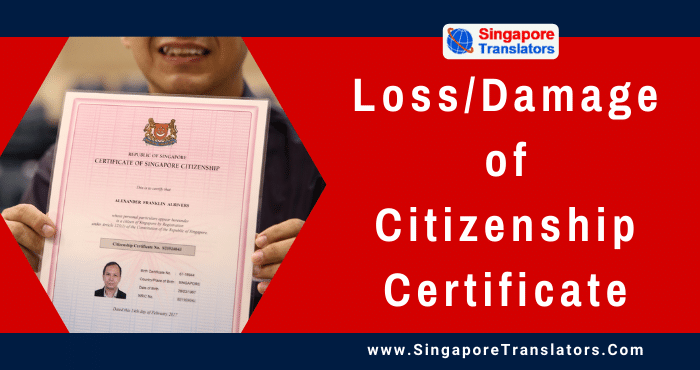 Loss/Damage of Citizenship Certificate