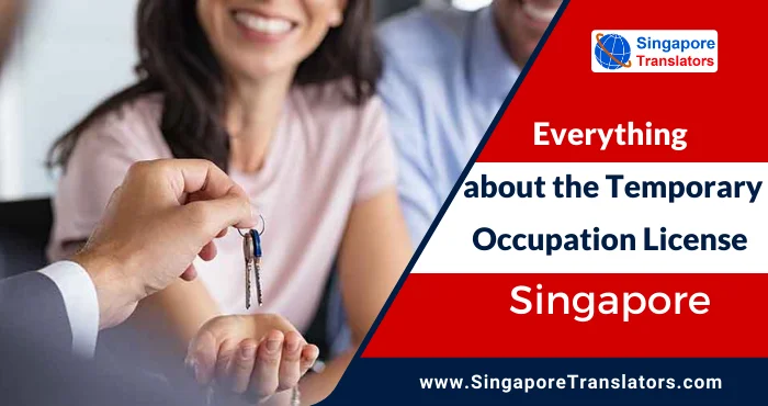 Everything about the Temporary Occupation License Singapore