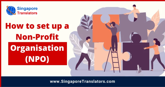 How to set up a Non-Profit Organisation(NPO) in Singapore