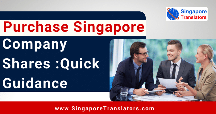 Purchase Singapore Company Shares :Quick Guidance