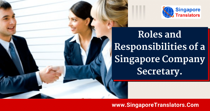 Roles and Responsibilities of a Singapore Company Secretary