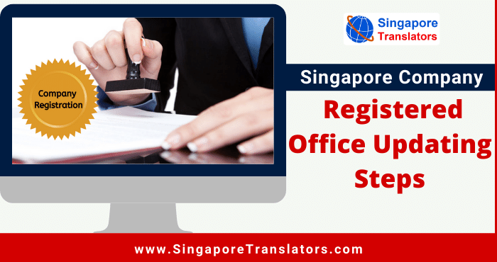 Singapore Company Registered Office Updating Steps