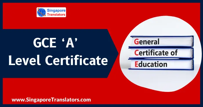 What is GCE 'A' Level Certificate in Singapore