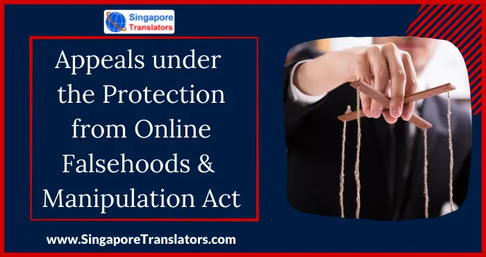 Appeals under the Protection from Online Falsehoods and Manipulation Act