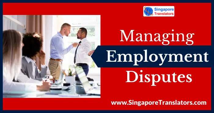 Managing Employment Disputes in Singapore