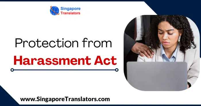 Protection from Harassment act in Singapore (POHA)