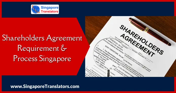 Shareholders Agreement Requirement & Process Singapore